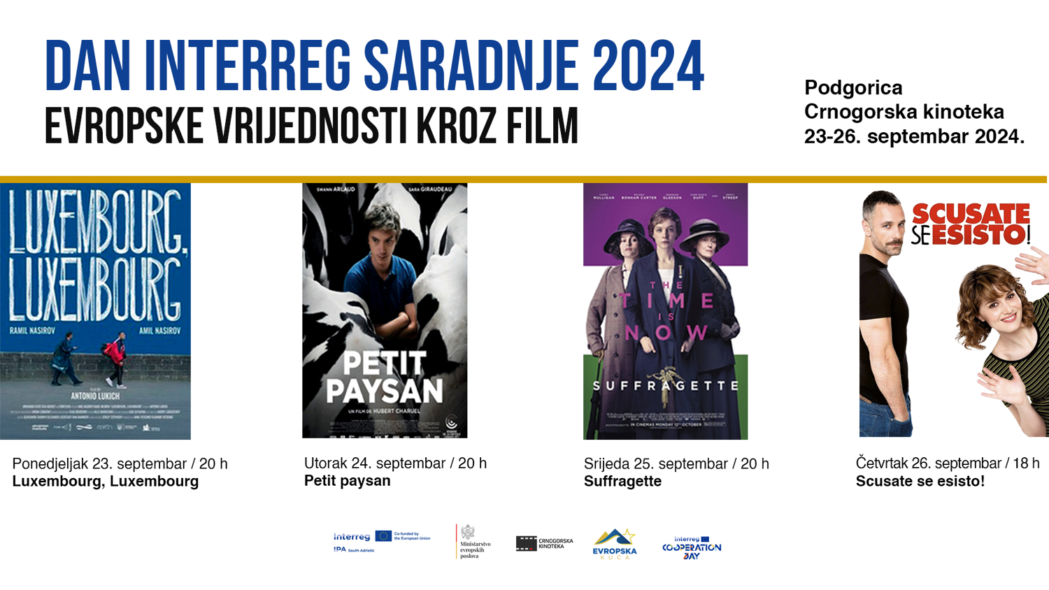 Promotional poster for "Day of Interreg Cooperation 2024" featuring European films. Includes posters for "Luxembourg, Luxembourg," "Petit Paysan," "Suffragette," and "Scusate se esisto!" with screening details in Podgorica, September 23-26, 2024.