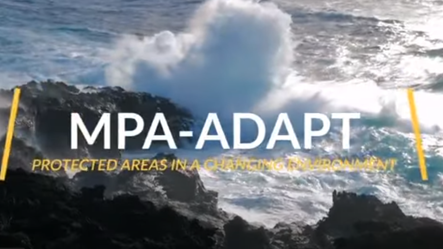Waves crash against rocky cliffs with the text "MPA-ADAPT" and "Protected Areas in a Changing Environment" overlaying the scene.